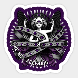 Be Not Acefraid Sticker